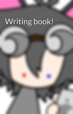 Writing book!