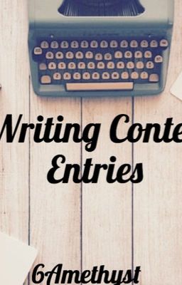 Writing Contest Entries