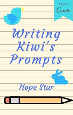 Writing Kiwi's Prompts