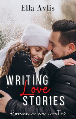 Writing Love Stories - Romance em Contos