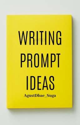 Writing prompt IDEAS