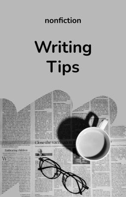 Writing Tips