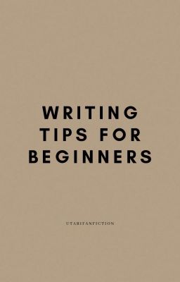 Writing Tips For Beginners 