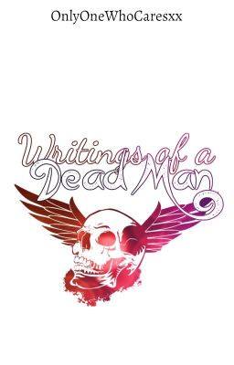 Writings of a dead man