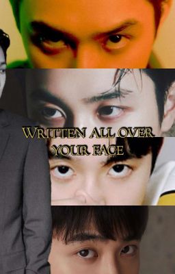 Written all over your face || Kaisoo