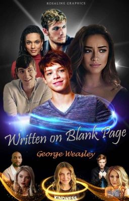 Written on a Blank Page ~ George Weasley