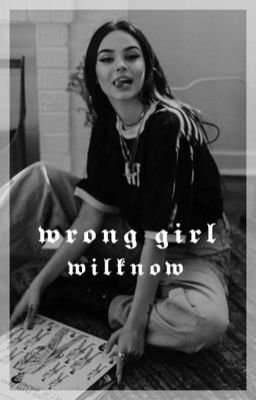 WRONG GIRL [✾] SAMMY WILK 