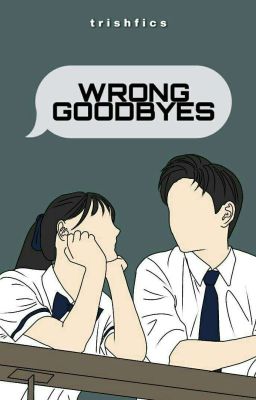 Wrong Goodbyes 