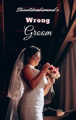 Wrong Groom