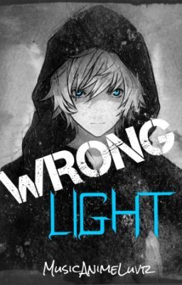 Wrong Light (Complete)