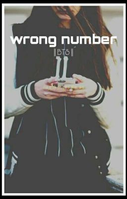 Wrong Number || BTS