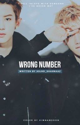 wrong number • chanbaek ✔️