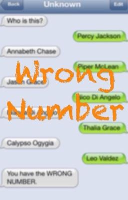 Wrong Number (Percy Jackson Fanfiction)(#Wattys2017)