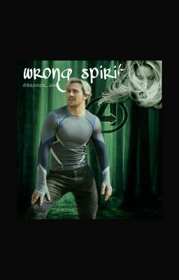 wrong spirit ||Avengers FF