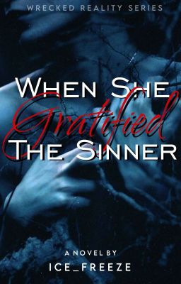 WRS: When She Gratified the Sinner [Completed]