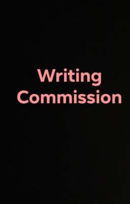 [Wrting Commission] 