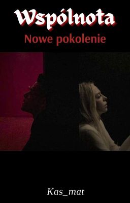 Wspólnota IV - Nowe pokolenie (zakończona)