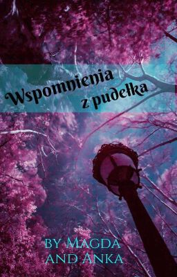 Wspomnienia z pudełka