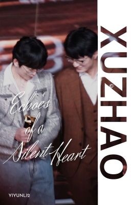 [ Wsxzz] Echoes of a Silent Heart