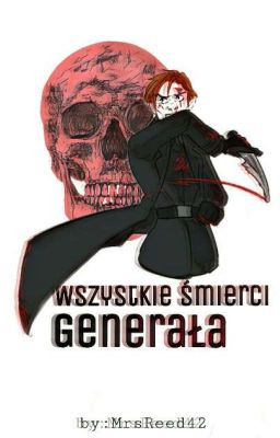 Wszystkie śmierci Generała 《Kylux》