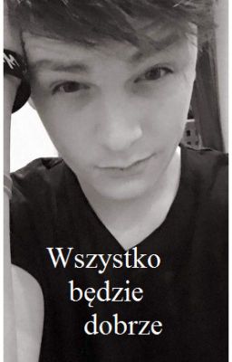 Wszystko Będzie Dobrze [Naruciak]