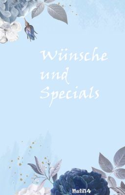 Wünsche und Specials