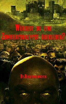 Würdest du eine Zombie-Apokalypse überleben?