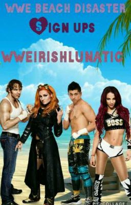 wwe beach disaster sign ups 