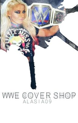 WWE Cover Shop (OPEN)