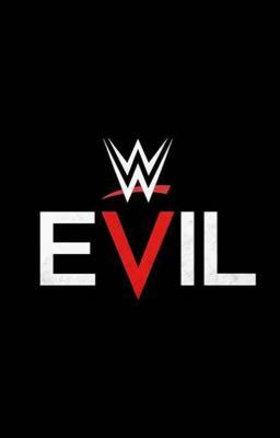 WWE Evil (My OCs)