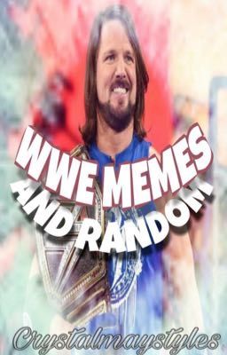 WWE Memes And Random 2