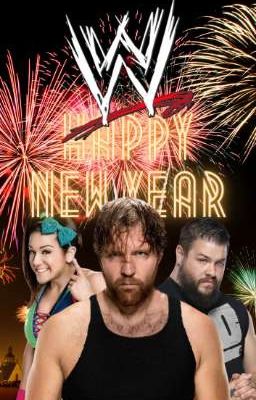 WWE: New Years!! (ONE SHOT)