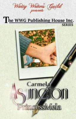 WWG PUBLISHING HOUSE INC. PRESENTS: CARMELA ASUNCION