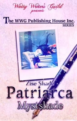 WWG Publishing House Inc. Series: ZISE SHADE PATRIARCA