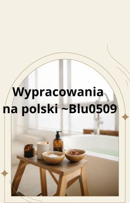 Wypracowania z polaka