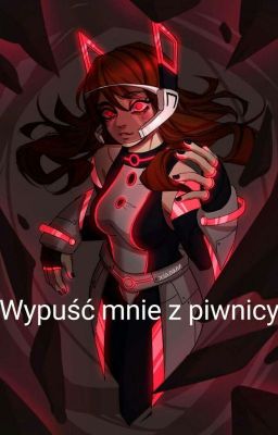 Wypuść Mnie z Piwnicy!/bnha