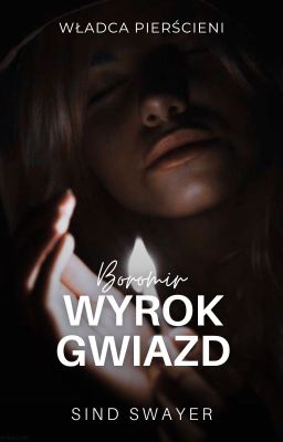 WYROK GWIAZD • Władca Pierścieni | Boromir