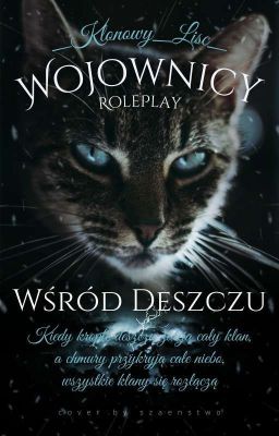 🔹Wśród Deszczu🔹RolePlay Wøjøwnicy