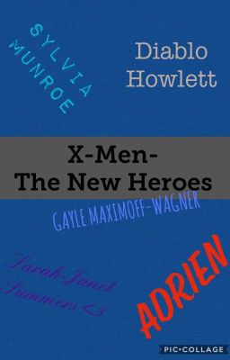 X-Men: The New Heroes