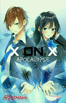 X ON X : Apocalypse