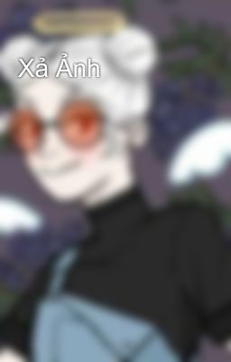 Xả Ảnh