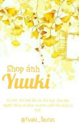 ~ Xả Ảnh - Shop Ảnh Yuuki ~