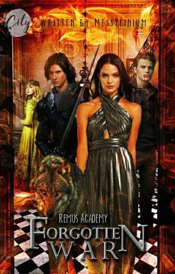 Xabara's: FORGOTTEN WAR (Remus Academy)