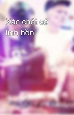 Xác chết có linh hồn