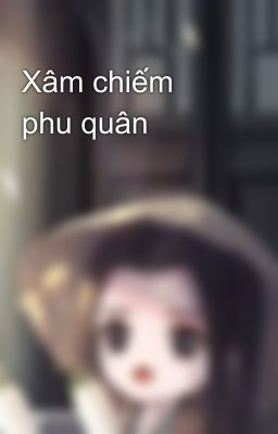 Xâm chiếm phu quân