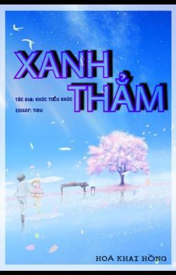 XANH THẲM [Hoàn]