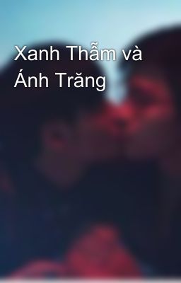 Xanh Thẫm và Ánh Trăng 