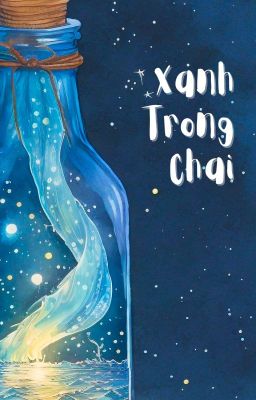 Xanh Trong Chai