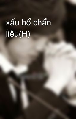 xấu hổ chẩn liệu(H)