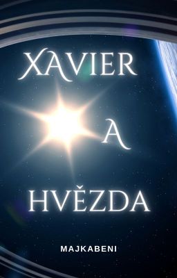 Xavier a hvězda ✅